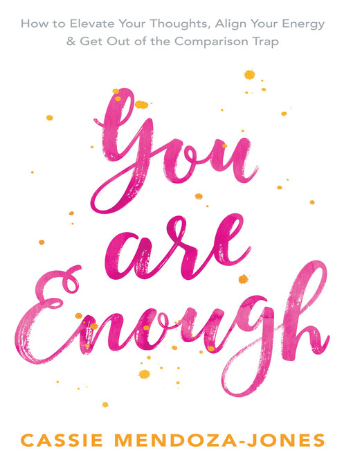 Title details for You Are Enough by Cassie Mendoza-Jones - Available